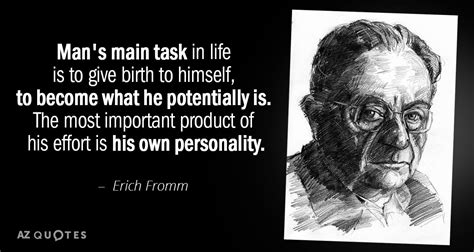 Erich Fromm Erich Fromm Quotes Fromm Words Erich Fromm Erich Fromm Quotes Fromm Words