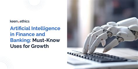 The Role Of Artificial Intelligence In Banking And Finance The Role Of Artificial Intelligence In Banking And Finance